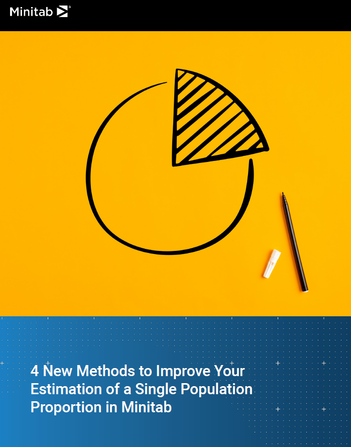 4 New Methods to Improve Your Estimation of a Single Population Proportion in Minitab