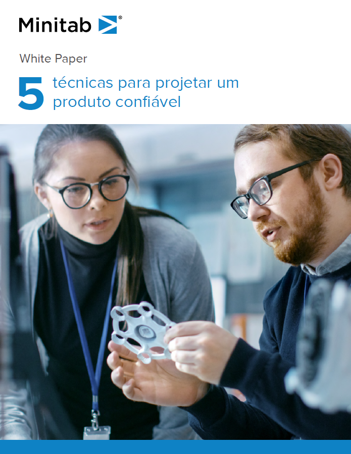 5 técnicas para projetar um produto confiável 